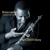 Brian Lenair - Underground, Vol. 3: The Cover Story '2018