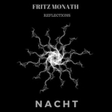 Fritz Monath - Reflections '2018