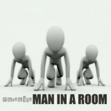 Man In A Room - Pursuits '2014