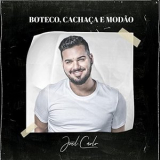 Joel Carlo - Boteco, Cachaca e Modao '2021