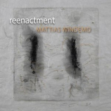 Mattias Windemo - Reenactment '2018