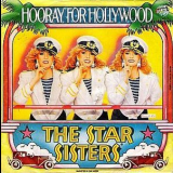 The Star Sisters - Hooray For Hollywood '1984