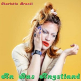 Charlotte Brandi - AN DAS ANGSTLAND '2020