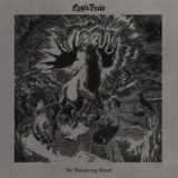 Eagle Twin - The Thundering Heard '2018
