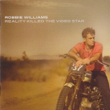 Robbie Williams - Reality Killed The Video Star '2009