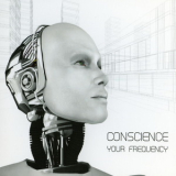 Conscience - Your Frequency '2012