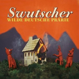 Swutscher - Wilde Deutsche Prarie '2018