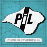 Public Image Limited - Live at the Isle of Wight Festival 2011 '2011