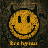 D-Devils - Bro Hymn '2025