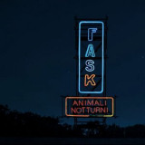 Fast Animals and Slow Kids - Animali notturni '2019