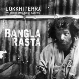 Lokkhi Terra - Bangla Rasta '2016