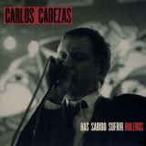 Carlos Cabezas - Has Sabido Sufrir '2010