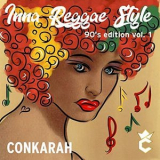 Conkarah - Inna Reggae Style: 90's Edition, Vol. 1 '2018