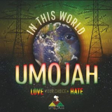 Umojah - In This World '2017