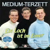 Medium Terzett - Ein Loch ist im Eimer - 32 grosse Erfolge '2019