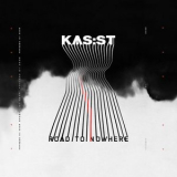 KAS:ST - Road To Nowhere '2019