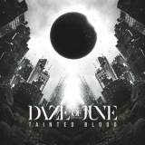 Daze of June - Tainted Blood '2021
