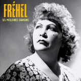 Frehel - Ses Meilleures Chansons (Remastered) '2020