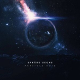 Sphare Sechs - Particle Void '2018
