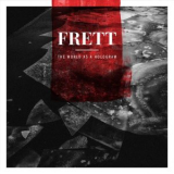 Frett - The World as a Hologram '2020