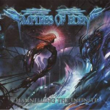 Empires Of Eden - Channelling The Infinite '2012