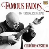 Custodio Castelo - Famous Fados on Portuguese Guitar '2020