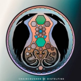 Chaircrusher - Distelfink '2022