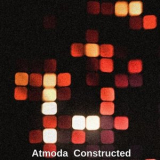 Atmoda - Constructed '2022