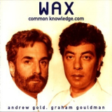 Wax - Common Knowledge.com '1998