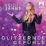 Heidi Jahns - Glitzernde Gefuhle '2021