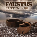 Faustus - Cotton Lords '2019