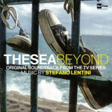 Stefano Lentini - The Sea Beyond '2020