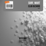 Surf - Club Bizarre '2025