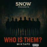 SNoW - Who Is Them? '2025