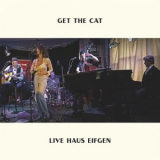 Get The Cat - Live Haus Eifgen '2021
