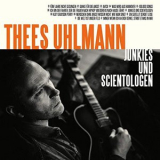 Thees Uhlmann - Junkies und Scientologen '2019