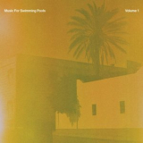 Pete Herbert - Music For Swimming Pools Volume One '2024
