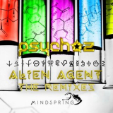 Psychoz - Alien Agent Remixes '2018