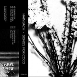 Hainbach - Songs For Coco '2018