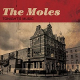 The Moles - Tonights Music '2016