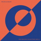 Franz & Shape - The Singles Collection 2005-11 '2020