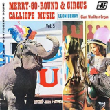 Leon Berry - Merry-Go-Round & Circus Calliope Music, Vol. 5 '1960