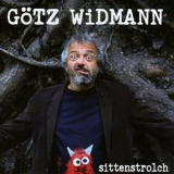Gotz Widmann - Sittenstrolch '2018