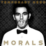Temporary Hero - Morals '2018