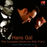 Leon McCawley - Hans Gal: The Complete Works for Solo Piano '2006
