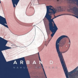Arban D. - Nahual Rhythms '2018