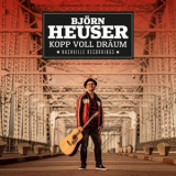 Bjorn Heuser - Kopp voll Draum (Nashville Recordings) '2019