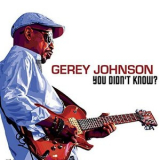Gerey Johnson - You Didnt Know? '2020