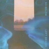 So Below - Left Behind '2020