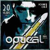 Optical - 20YearsOfOptical, Vol. 1 '2017